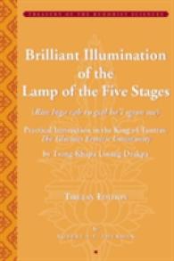 Brilliant Illumination of the Lamp of the Five Stages : Rim Lnga Rab Tu Gsal Ba'i Sgron Me : Practical Instruction in the King of Tantras, the Gloriou