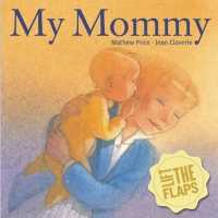 My Mommy （Board Book）