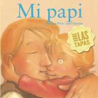 Mi Papi (Abre Las Tapas) （Board Book）