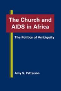 Church and AIDS in Africa : The Politics of Ambiguity