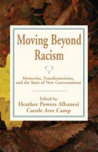Moving Beyond Racism : Memories, Transformations, and the Start of New Conversations