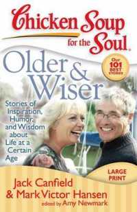 Chicken Soup for the Soul: Older and Wiser : Stories of Inspiration, Humor, and Wisdom about Life at a Certain Age (Chicken Soup for the Soul) （LRG）