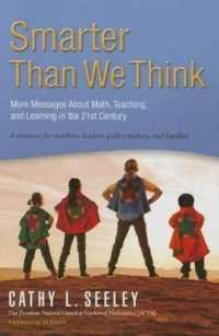 Smarter than We Think : More Messages about Math, Teaching, and Learning in the 21st Century