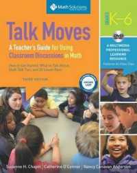 Talk Moves: A Teacher's Guide for Using Classroom Discussions in Math, Grades K-6 （3RD）