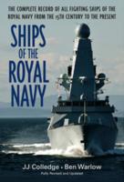 Ships of the Royal Navy : The Complete Record of All Fighting Ships of the Royal Navy （REV UPD）