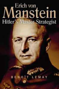 Erich Von Manstein : Hitler'S Master Strategist