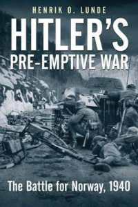 Hitler's Pre-Emptive War : The Battle for Norway, 1940