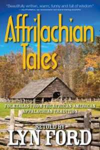 Affrilachian Tales : Folktales from the African-American Appalachian Tradition