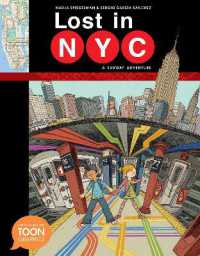 Lost in NYC: A Subway Adventure : A TOON Graphic