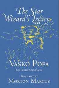 The Star Wizard's Legacy : Poems of - Vasko Popa (Terra Incognita Series)