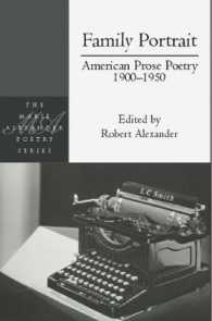 Family Portrait: American Prose Poetry 1900 - 1950 : American Prose Poetry 1900 - 1950 (Marie Alexander Poetry Series)