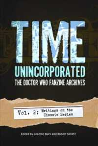Time, Unincorporated 2: The Doctor Who Fanzine Archives : (Vol. 2: Writings on the Classic Series) (Time, Unincorporated series)