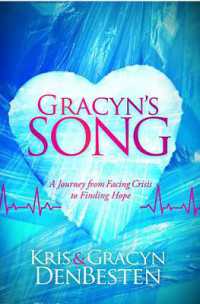 Gracyn's Song : A Journey from Facing Crisis to Finding Hope
