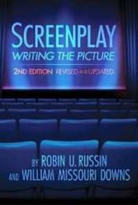 Screenplay : Writing the Picture