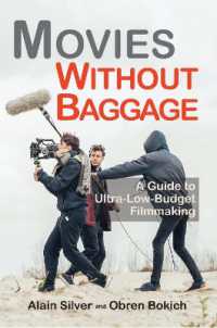 Movies without Baggage : A Guide to Ultra-Low-Budget Filmmaking