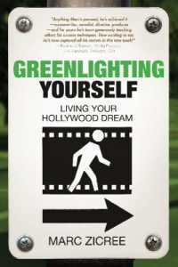 Greenlighting Yourself : Living Your Hollywood Dream