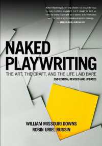 Naked Playwriting : The Art, the Craft, and the Life Laid Bare