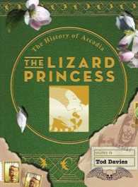 The Lizard Princess : The History of Arcadia