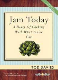 Jam Today: A Diary of Cooking With What You've Got (Jam Today") 〈1〉