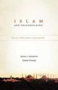 Islam & Peacebuilding : Gülen Movement Initiatives