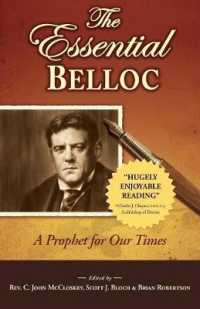 The Essential Belloc : A Prophet of Our Times