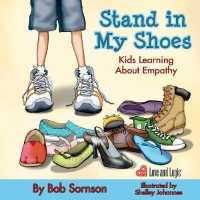 Stand in My Shoes : Kids Learning about Empathy