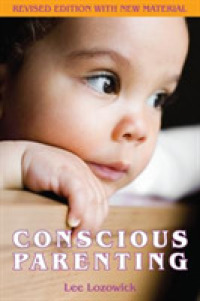 Conscious Parenting : Revised Edition with New Material