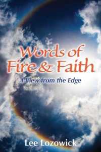Words of Fire and Faith : A View from the Edge