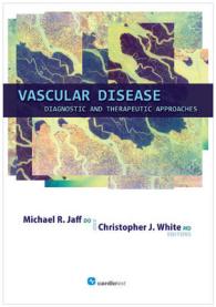 Vascular Disease : Diagnostic and Therapeutic Approaches