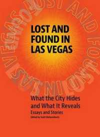 Lost & Found in Las Vegas : What the City Hides & What it Reveals -- Essays & Stories