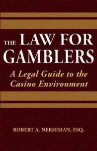 The Law for Gamblers : A Legal Guide to the Casino Environment