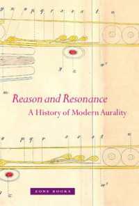 理性と共鳴：近代聴覚史<br>Reason and Resonance : A History of Modern Aurality (Zone Books)