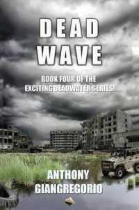 Deadwave (Deadwater Series : Book 4)