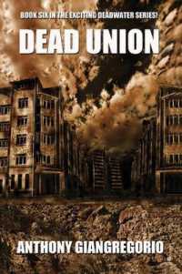Dead Union ( Deadwater Series : Book 6)