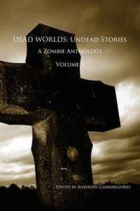 Dead Worlds 3 : A Zombie Anthology Volume 3