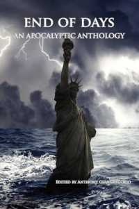 End of Days : An Apocalyptic Anthology
