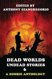 Dead Worlds : Undead Stories Volume 6