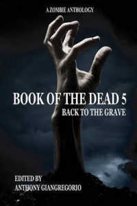 Book of the Dead 5 : Back to the Grave