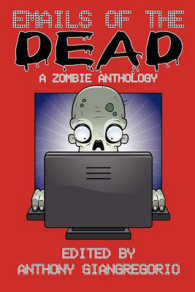 Emails of the Dead : A Zombie Anthology