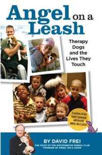 Angel on a Leash : Therapy Dogs and the Lives They Touch