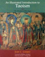 An Illustrated Introduction to Taoism : The Wisdom of the Sages