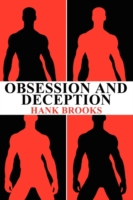 Obsession and Deception