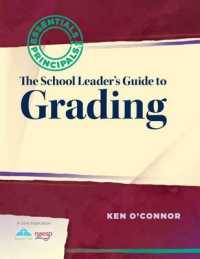 The School Leader's Guide to Grading (Essentials for Principals)