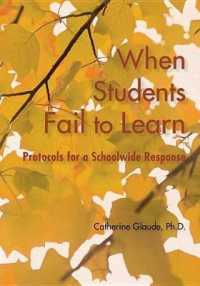 When Students Fail to Learn : Protocols for a Schoolwide Response