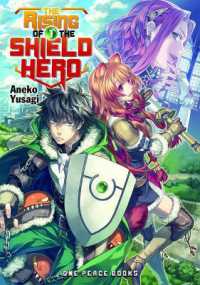 アネコユサギ著『盾の勇者の成り上がり』（英訳）Vol.1<br>The Rising of the Shield Hero Volume 01: Light Novel