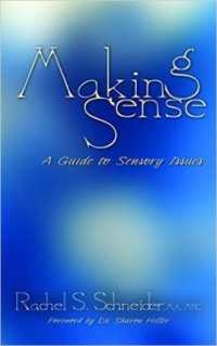 Making Sense : A Guide to Sensory Issues
