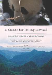 A Chance for Lasting Survival : Ecology and Behavior of Wild Giant Pandas