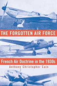 The Forgotten Air Force : French Air Doctrine in the 1930s (Smithsonian History of Aviation and Spaceflight)