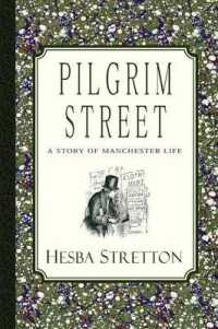 Pilgrim Street : A Story of Manchester Life