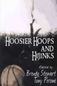 Hoosier Hoops & Hijinks : 16 Mysteries Set Amongst the Lore of Indiana Basketball